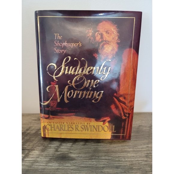 Suddenly One Morning by Charles R. Swindoll (1998, Hardcover) - Picture 1 of 1